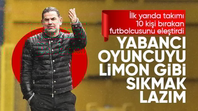 İbrahim Üzülmez: Yabancı oyuncuyu limon gibi sıkmak lazım