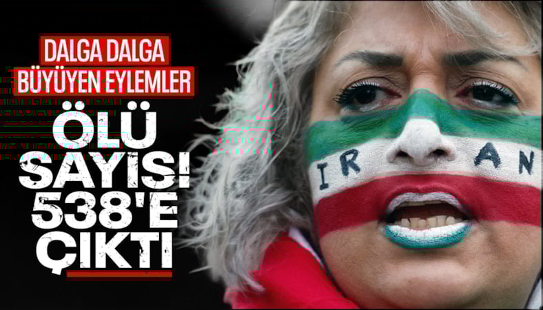 İran'daki protestolarda can kaybı 538'e yükseldi: Ceset torbalarında yakınlarını aradılar