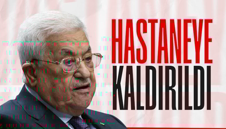 Mahmud Abbas, hastaneye kaldırıldı