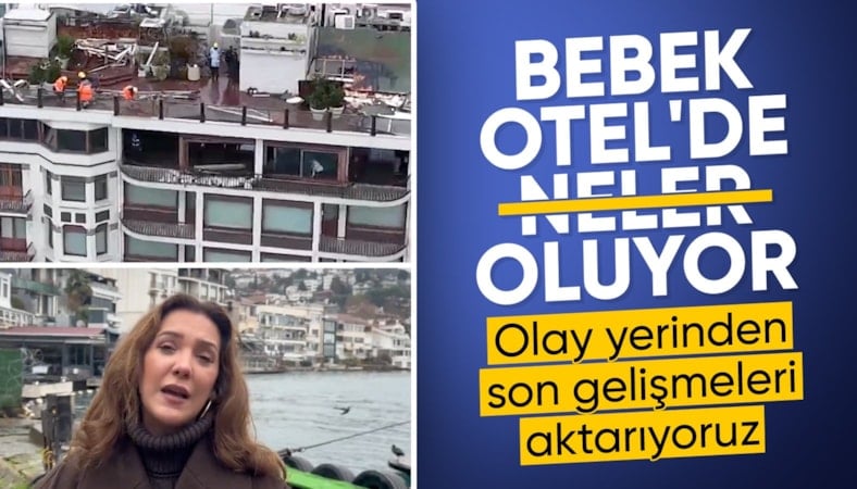 Uyuşturucu soruşturmasında baskın yapılan Bebek Otel'de kaçak yapılar yıkıldı