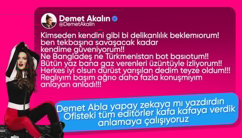 Demet Akalın: Kimseden delikanlılık beklemiyorum