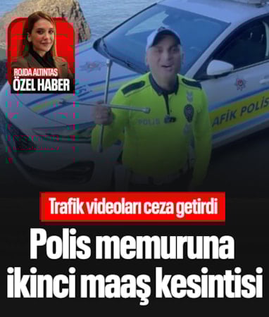 Trafik videoları ceza getirdi: Polis memuruna ikinci maaş kesintisi