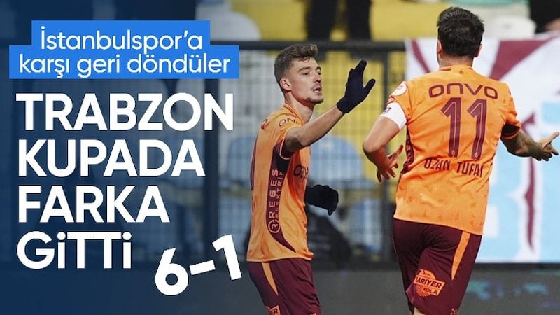 Trabzonspor, İstanbulspor'a 6 attı!