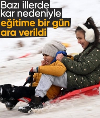 Kar nedeniyle eğitime bir gün ara verilen iller