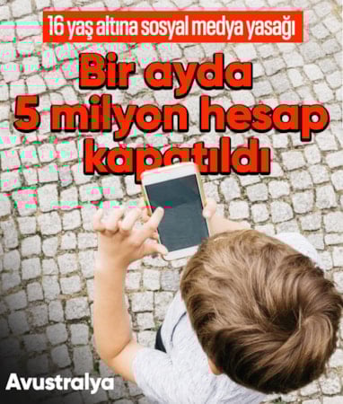 Avustralya'da 16 yaşın altına sosyal medya yasağı: 4 milyon 700 bin hesap kapatıldı