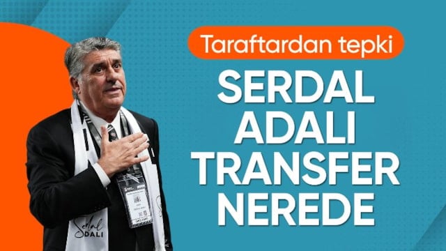 Beşiktaş tribünlerinden Serdal Adalı'ya tepki