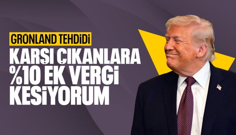 Trump, ABD'nin Grönland planına karşı çıkan ülkelere ek vergi getirildiğini duyurdu