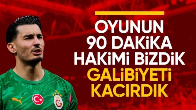 Uğurcan Çakır: Galibiyeti hak ettik