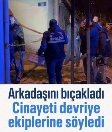 Eskişehir'de arkadaşının bıçakladığı kişi öldü