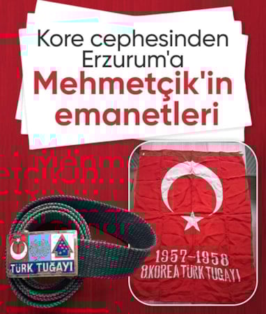 Kore cephesinden Erzurum’a uzanan hatıralar