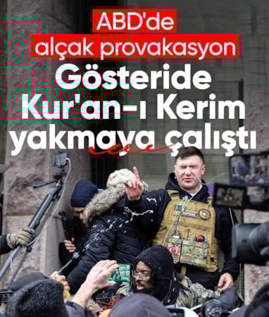 ABD'de Müslüman karşıtı gösteride Kur'an-ı Kerim yakmaya çalıştılar