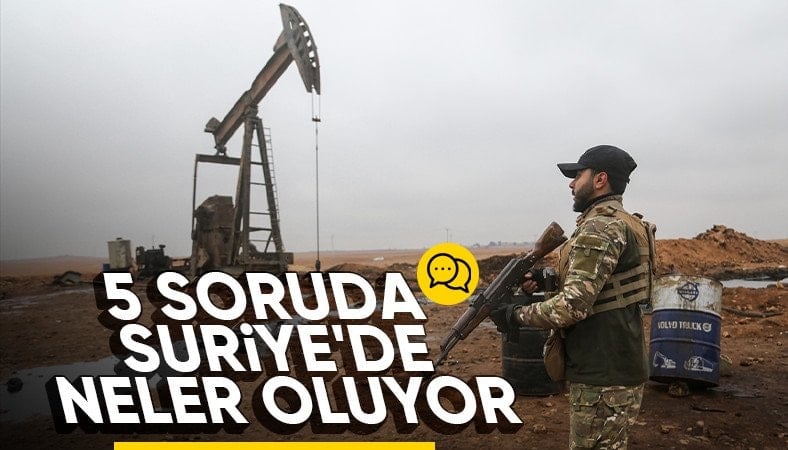 Suriye'de zafer adım adım geldi: 5 soruda Suriye'de son durum