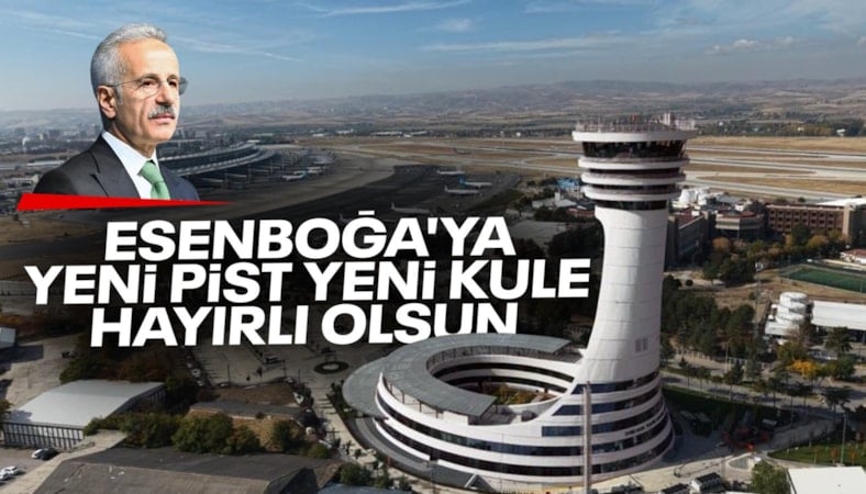 "Esenboğa Havalimanı yeni bir döneme giriyor"