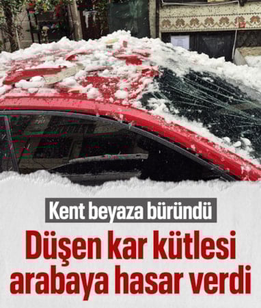 İstanbul'da çatıdan düşen kar kütlesi otomobilde maddi hasara yol açtı