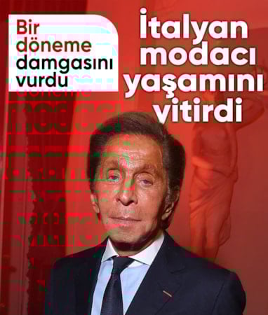 İtalyan moda tasarımcısı Valentino Garavani hayatını kaybetti