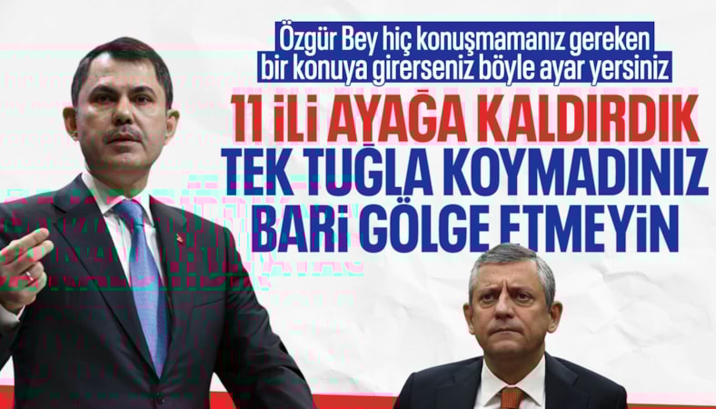 Murat Kurum'dan Özgür Özel'e: Anlamamaya devam ediyor