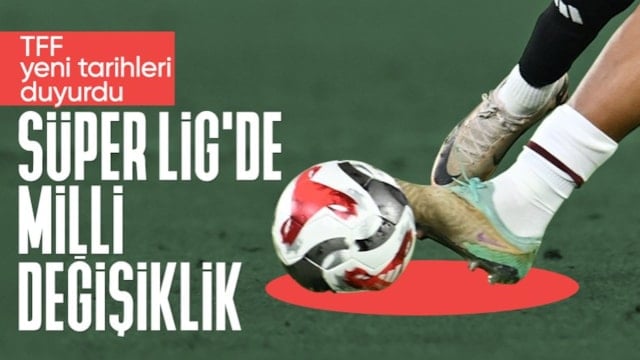 Süper Lig'de 27. hafta maçlarının tarihleri değişti