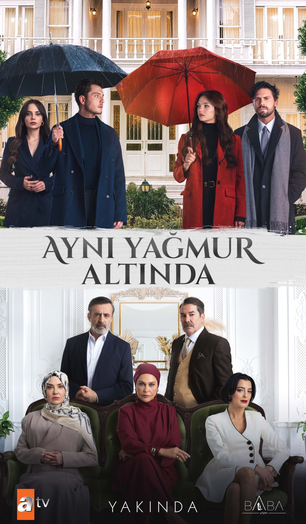 Aynı Yağmur Altında: Atv'nin Yeni Dizi Afişi ve Kadro Dinamikleri