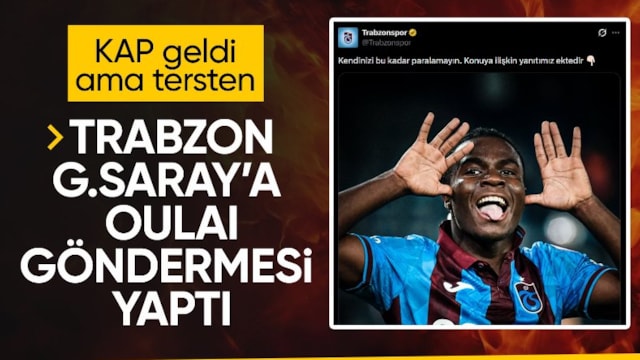 Galatasaray'a yanıt verdiler! Trabzonspor'dan olay Oulai paylaşımı