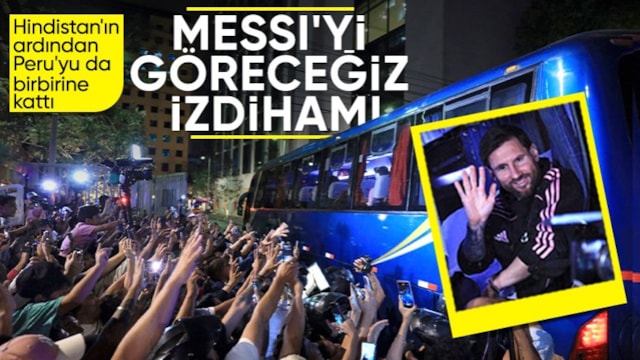 Lionel Messi Peru'yu da coşturdu: Yüzlerce kişi otel önünde toplandı