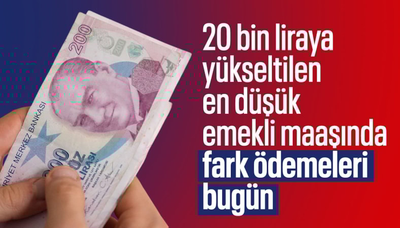 En düşük emekli maaşı farkı bugün ödenecek