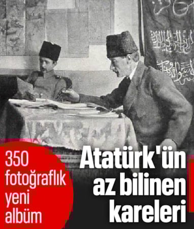 Atatürk'ün yeni albümü: Soyağacı ve az bilinen fotoğrafları toplandı