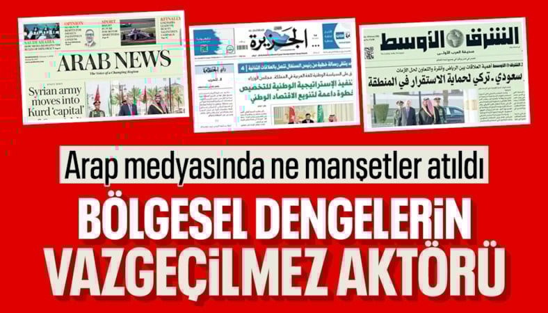 Cumhurbaşkanı Erdoğan'ın Suudi Arabistan ziyareti Arap basınında geniş yankı buldu