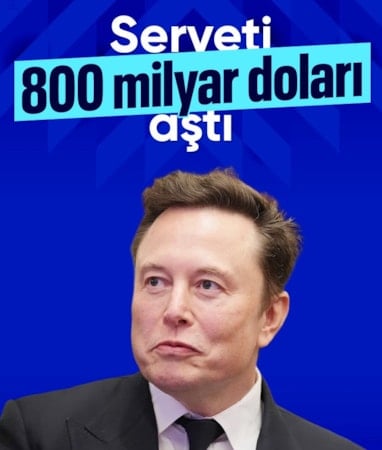 Net serveti 800 milyar doları aşan Elon Musk, tarihte bunu başaran ilk insan oldu