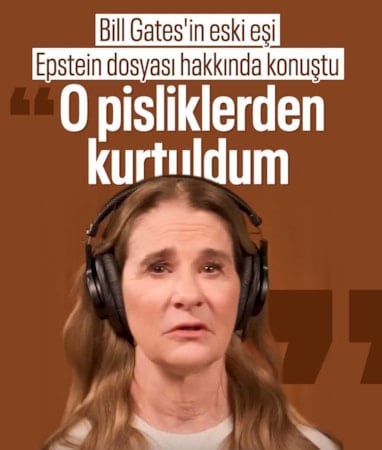 Bill Gates'in eşi Melinda French: Evliliğimi bitirmek zorunda kaldım