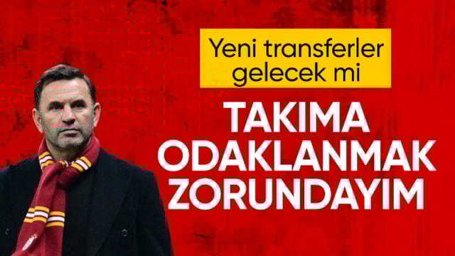 Okan Buruk'tan maç sonu transfer sözleri