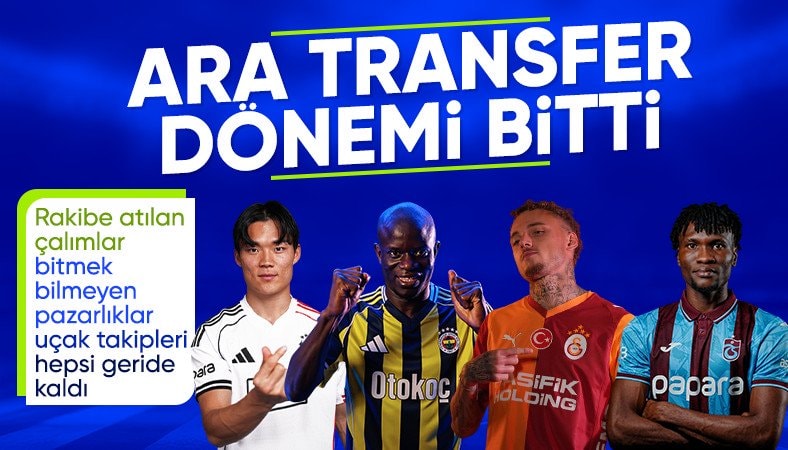 Devre arası transfer döneminde 4 büyüklere kimler geldi, kimler gitti