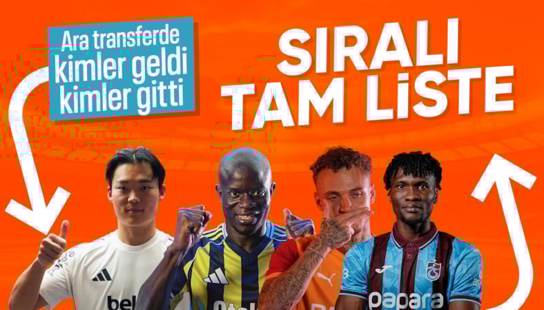 Devre arası transfer döneminde 4 büyüklere kimler geldi, kimler gitti