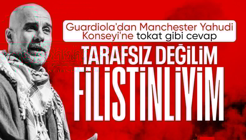 Pep Guardiola kendisini eleştiren Manchester Yahudi Konseyi'ne cevap verdi: Ben Filistinliyim!
