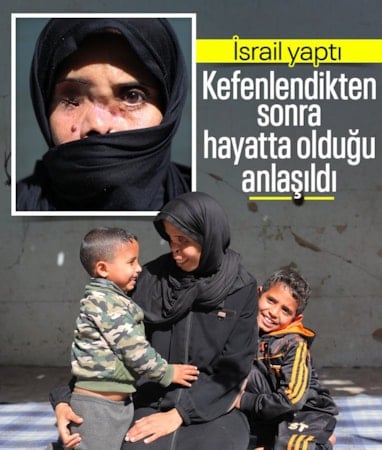 Gazze'de öldü sanılıp kefenlendikten sonra hayatta olduğu tespit edildi