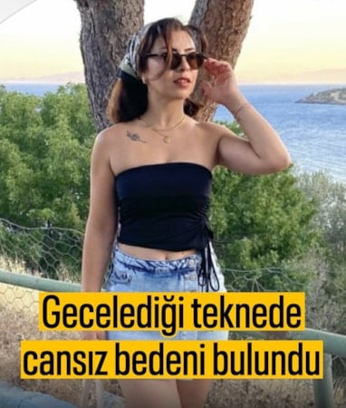 Muğla'da teknede geceleyen kadın sabah ölü bulundu