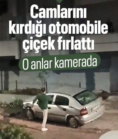 Kocaeli'de önce otomobilin camlarını kırdı sonra ışıklı çiçek buketi fırlattı