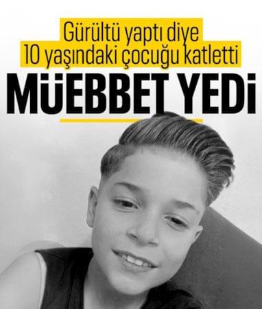 Gaziantep'te 'gürültü' iddiasıyla öldürülen Emir Baki davasında ağırlaştırılmış müebbet