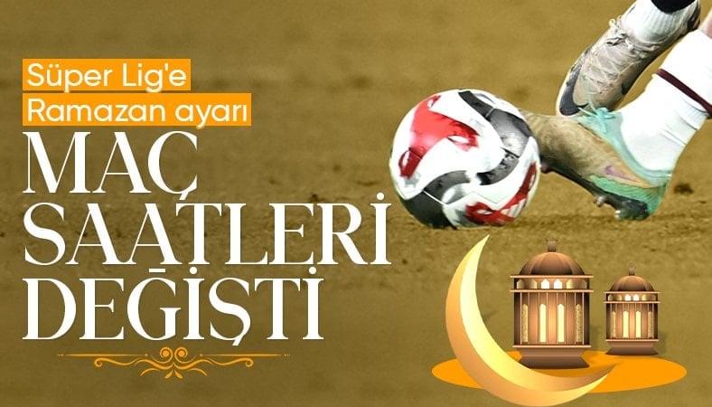 Süper Lig'de 23. hafta programına 'Ramazan' düzenlemesi
