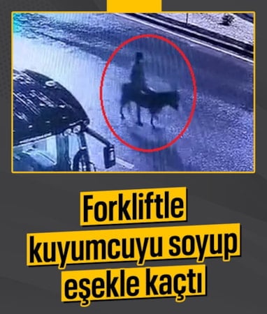 Kayseri'de forkliftle kuyumcu soyan şahıs eşekle kaçtı