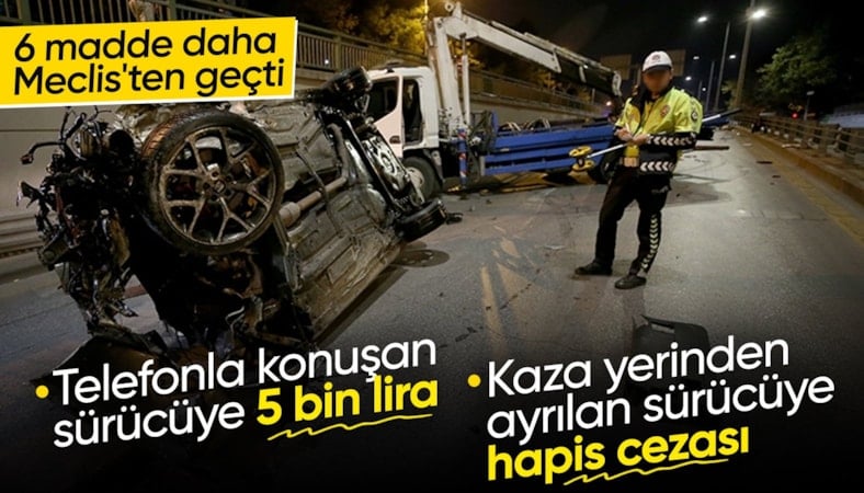 Trafik cezalarını artıran teklifin 6 maddesi daha kabul edildi