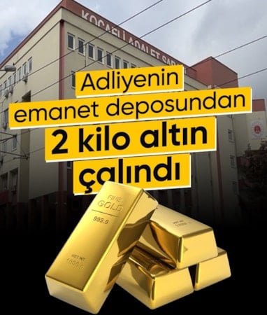 Kocaeli Adliyesi'ndeki emanet deposundan çalınan altının miktarı belli oldu
