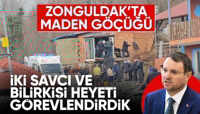 Zonguldak'ta maden ocağındaki göçükle ilgili soruşturma başlatıldı