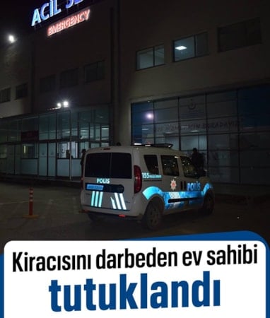 Malatya'da tartıştığı kiracısını darbeden ev sahibi tutuklandı