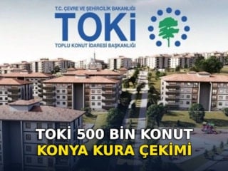 TOKİ Konya kura çekimi ne zaman, saat kaçta? Konya TOKİ kura çekimi canlı izle