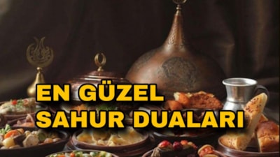 Sahur Duası 2026 | Sahur öncesi ve sonrası okunacak dualar
