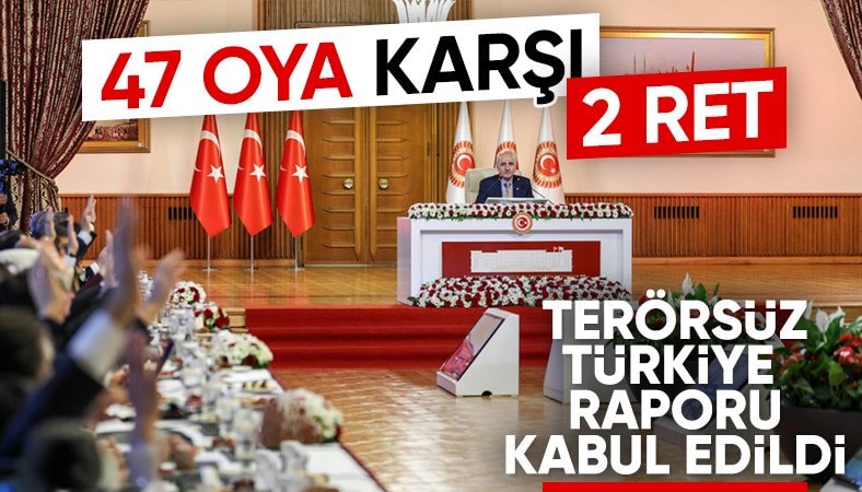 Terörsüz Türkiye raporu komisyonda kabul edildi
