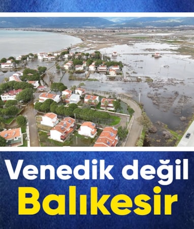Balıkesir sokakları, sağanak yağış nedeniyle sular altında kaldı
