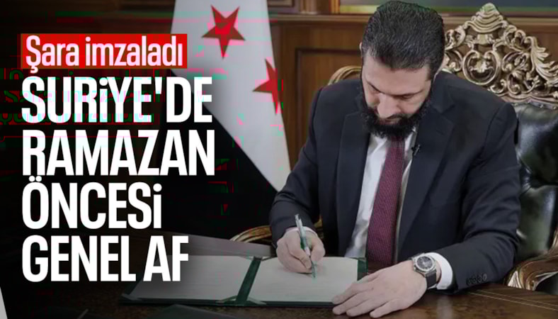 Şara'dan kararname: Suriye'de genel af ilan edildi
