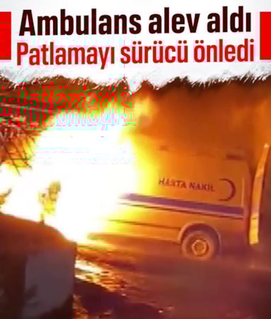 Amasya'da yangın çıkan ambulanstaki hasta ile refakatçileri kurtarıldı