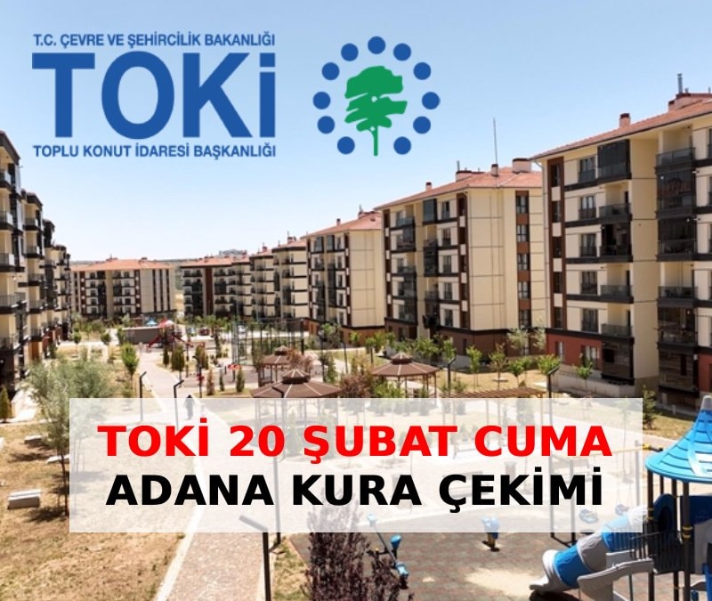 TOKİ Adana kurası canlı izle 2026: TOKİ Adana 12 bin 400 konut kura sonuçları